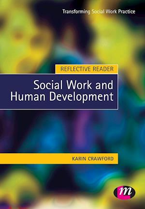 Reflective Reader: Social Work and Human Development