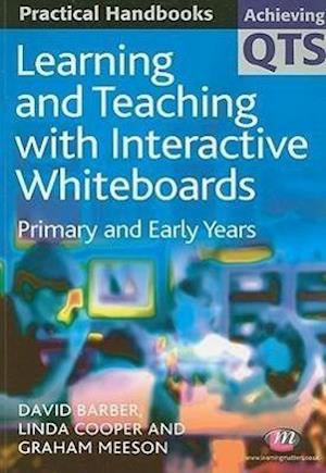 Learning and Teaching with Interactive Whiteboards