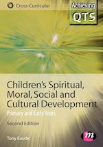 Children's Spiritual, Moral, Social and Cultural Development