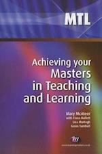 Achieving your Masters in Teaching and Learning