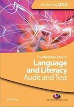 The Minimum Core for Language and Literacy: Audit and Test