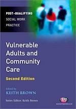 Vulnerable Adults and Community Care