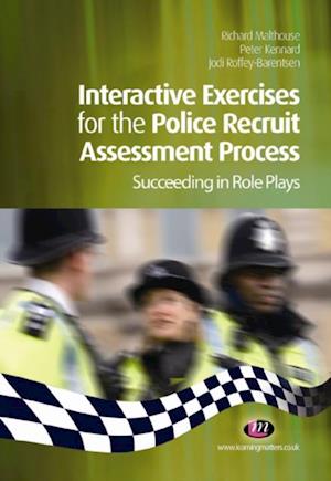 Interactive Exercises for the Police Recruit Assessment Process