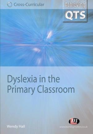 Dyslexia in the Primary Classroom