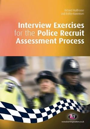 Interview Exercises for the Police Recruit Assessment Process