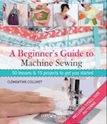 A Beginner's Guide to Machine Sewing