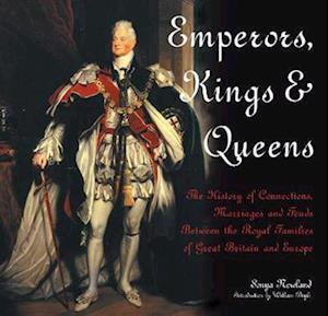 Emperors, Kings & Queens