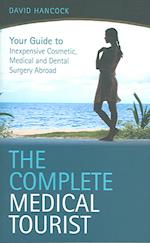 The Complete Medical Tourist