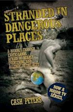 Stranded in Dangerous Places