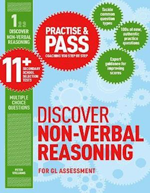 Practise & Pass 11+ Level One: Discover Non-verbal Reasoning