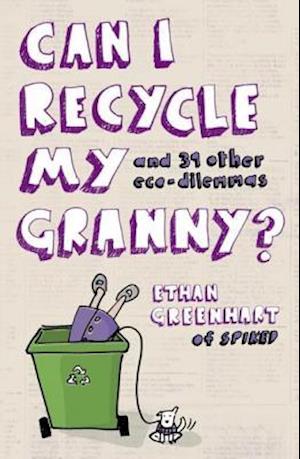 Can I Recycle My Granny?