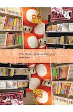 The Video Game Business