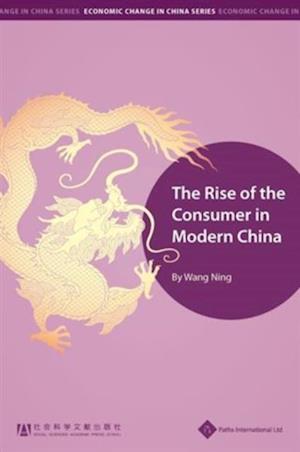 Rise of the Consumer in Modern China