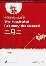 Chinese Festival Culture Series--The Festival of February the Second 