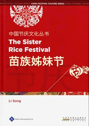 Chinese Festival Culture Series-- The Sister Rice Festival