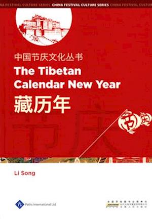 Chinese Festival Culture Series-The Tibetan Calendar New Year