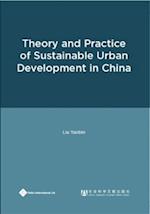 Theory and Practice of Sustainable Urban Development in China