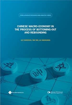 Chinese Macro-economy in the Process of Bottoming-Out and Rebounding