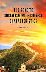 Qian, Z: Road to Socialism with Chinese Characteristics