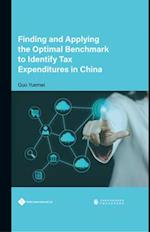Finding and Applying the Optimal Benchmark to Identify Tax Expenditures in China