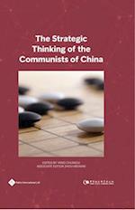 The Strategic Thinking of the Communists of China