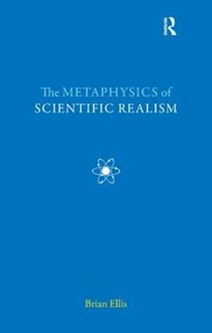 The Metaphysics of Scientific Realism