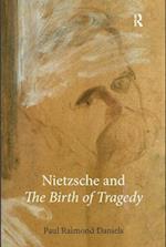 Nietzsche and “The Birth of Tragedy”