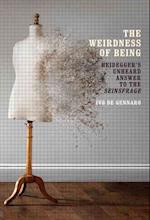The Weirdness of Being