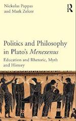 Politics and Philosophy in Plato's Menexenus