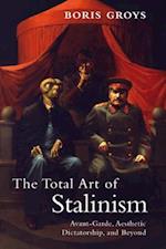 The Total Art of Stalinism