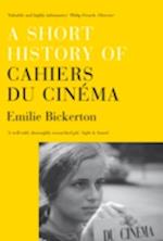 Short History of Cahiers du Cinema