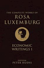 The Complete Works of Rosa Luxemburg, Volume I