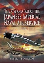 Rise and Fall of the Japanese Imperial Naval Air Service