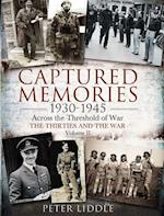 Captured Memories, 1930-1945