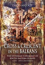 Cross & Crescent in the Balkans