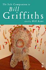 The Salt Companion to Bill Griffiths