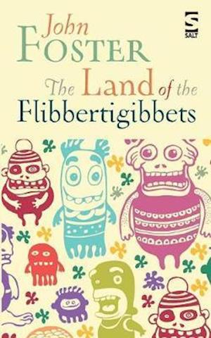 The Land of the Flibbertigibbets