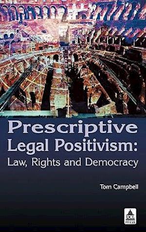 Prescriptive Legal Positivism