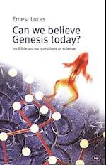 Can we believe Genesis today?