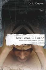 How long, O Lord? (2nd edition)