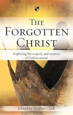 The Forgotten Christ