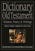Dictionary of the Old Testament: Wisdom, Poetry and Writings