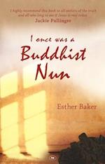 I Once was a Buddhist Nun