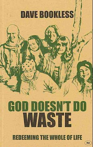 God Doesn't Do Waste