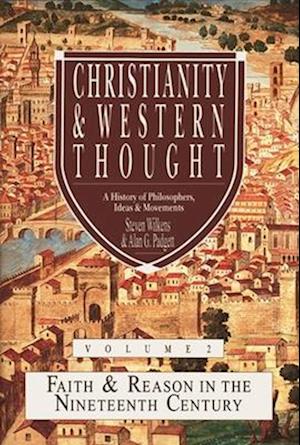 Christianity & Western Thought (Vol 2)