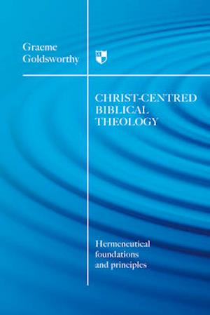 christ-centered biblical theology