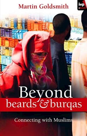 Beyond Beards and Burqas