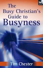 Busy Christian's Guide to Busyness