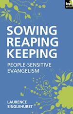 Sowing reaping keeping