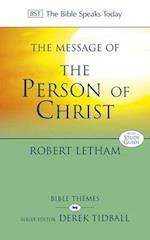 The Message of the Person of Christ